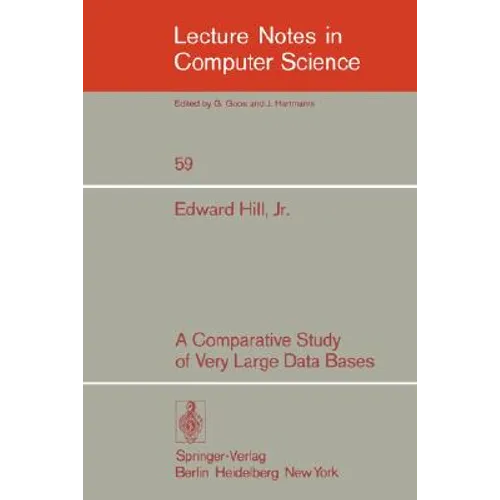 A Comparative Study of Very Large Data Bases - Paperback