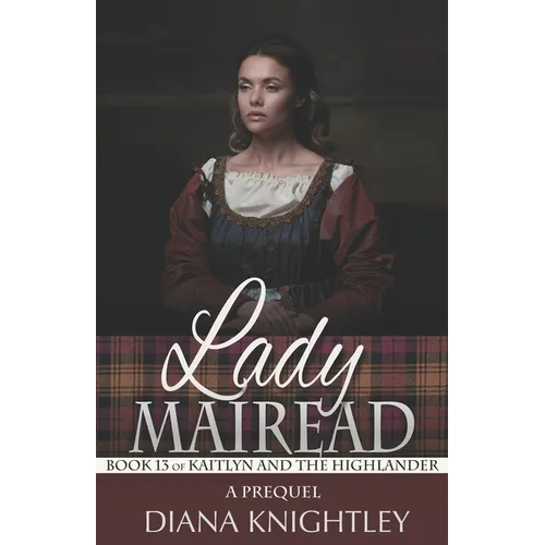 Lady Mairead: A Prequel - Paperback