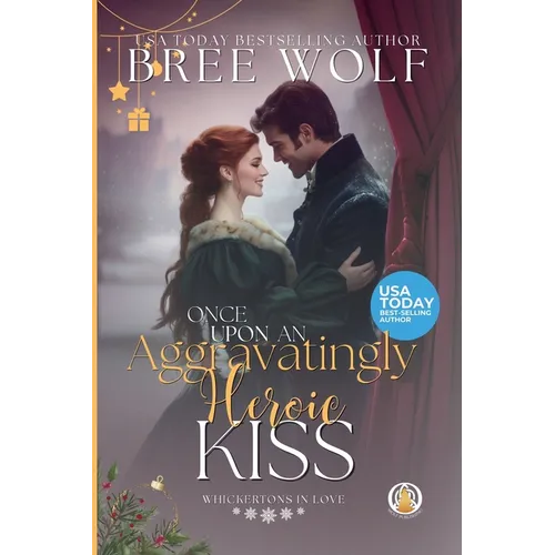 Once Upon an Aggravatingly Heroic Kiss - Paperback