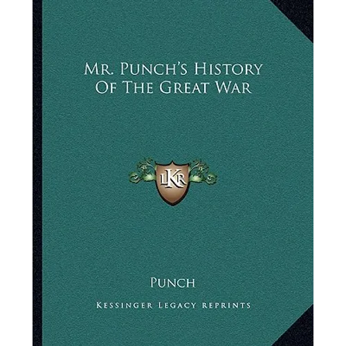 Mr. Punch's History Of The Great War - Paperback