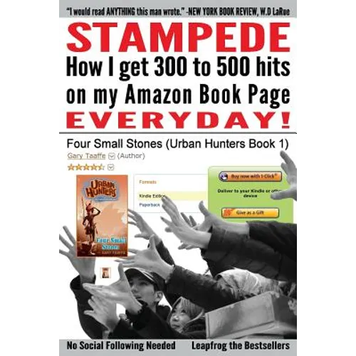 Stampede: How I Get 300 to 500 hits on my Amazon Book Page Everyday! - Paperback