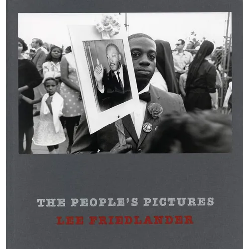 Lee Friedlander: The People's Pictures - Hardcover