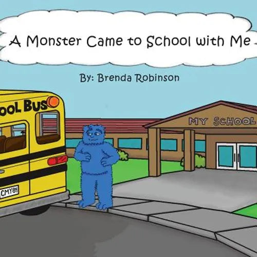 A Monster Came to School with Me - Paperback