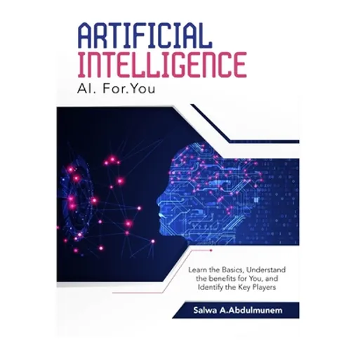 Artificial Intelligence - Learn the Basics - Paperback