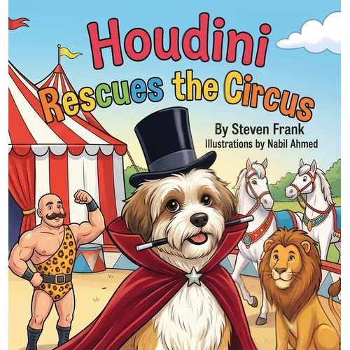 Houdini Rescues the Circus - Hardcover
