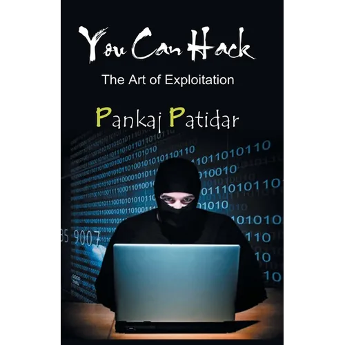 You Can Hack: the Art of Exploitation - Paperback