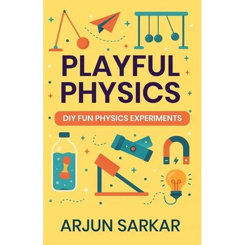 Playful Physics - Paperback