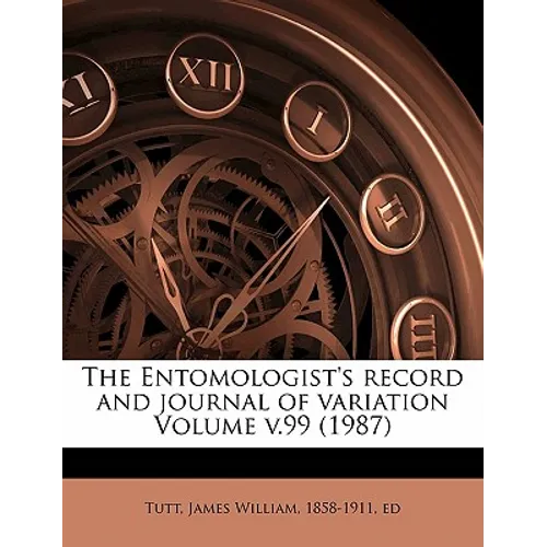 The Entomologist's Record and Journal of Variation Volume V.99 (1987) - Paperback