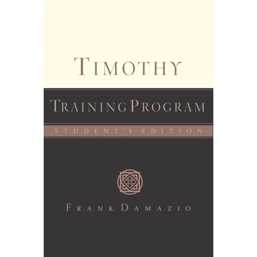 Timothy Training Program - Student Edition - Paperback