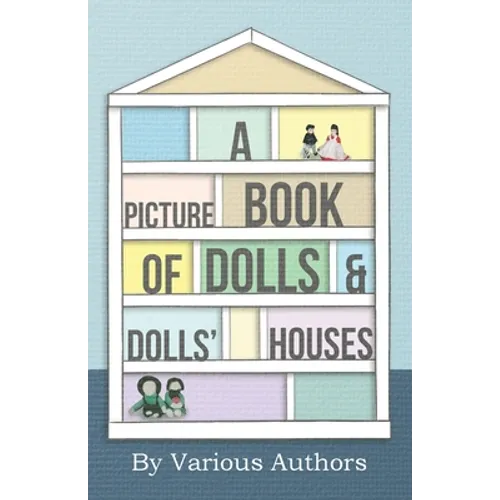 A Picture Book of Dolls and Dolls' Houses - Paperback