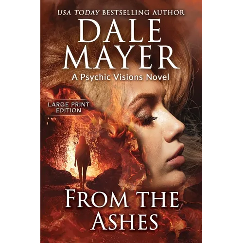 From the Ashes: A Psychic Visions Novel - Paperback