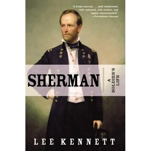 Sherman: A Soldier's Life - Paperback