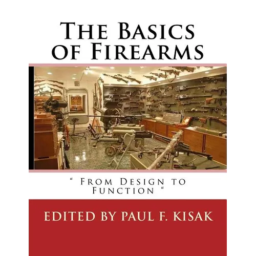 The Basics of Firearms: 