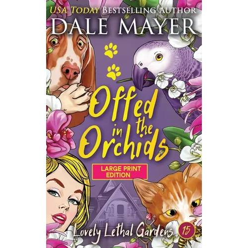 Offed in the Orchids - Hardcover