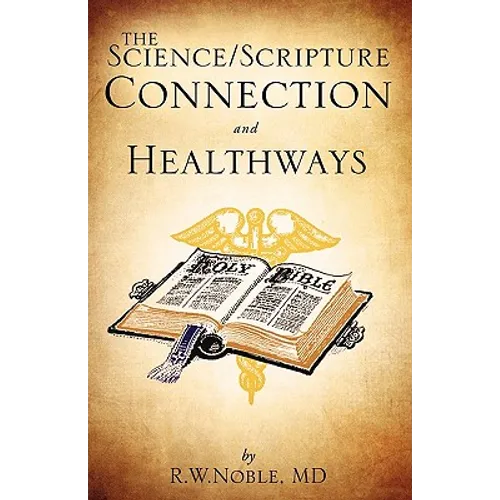 The Science/Scripture Connection - Paperback