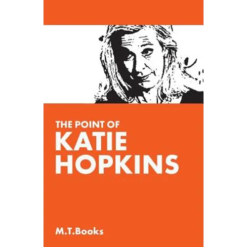 The Point of Katie Hopkins - Paperback
