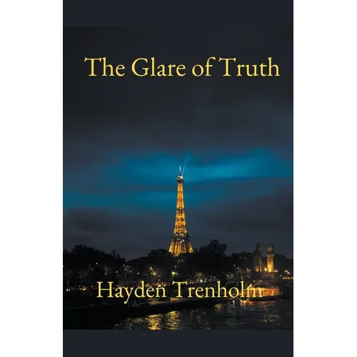 The Glare of Truth - Paperback