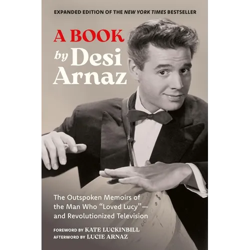 A Book (Expanded Edition): The Outspoken Memoirs of the Man Who 