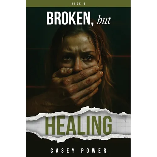 Broken, but Healing - Paperback