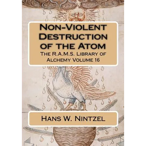 Non-Violent Destruction of the Atom - Paperback