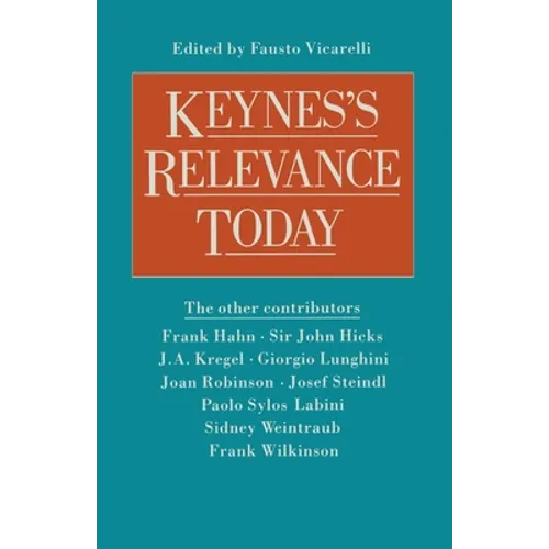 Keynes's Relevance Today - Paperback
