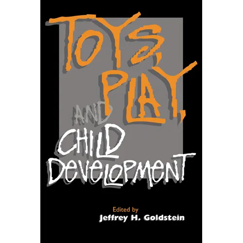 Toys, Play, and Child Development - Paperback