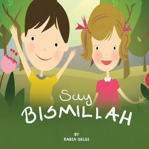 say BISMILLAH - Paperback