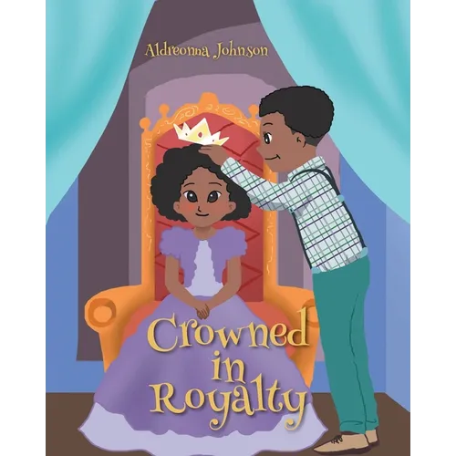 Crowned in Royalty - Paperback