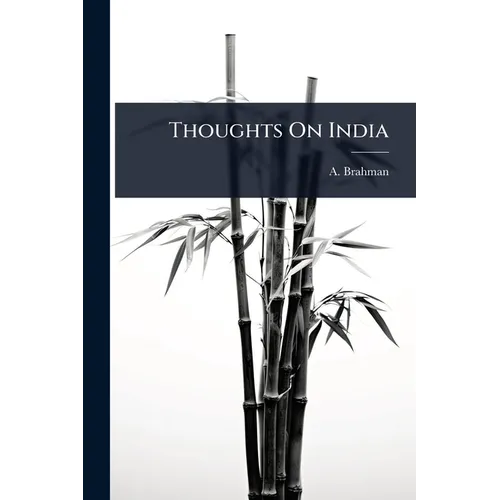 Thoughts On India - Paperback