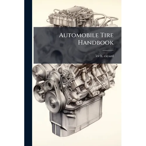 Automobile Tire Handbook - Paperback