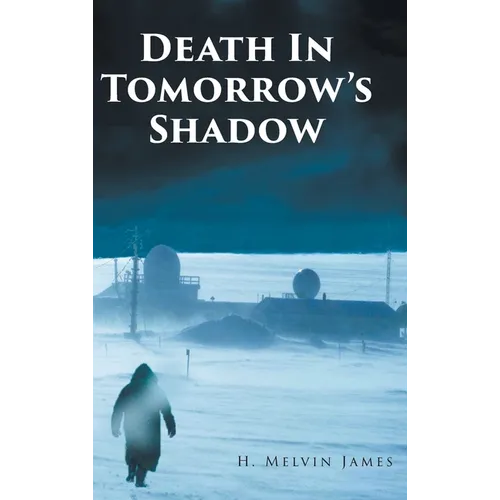 Death In Tomorrow's Shadow - Hardcover