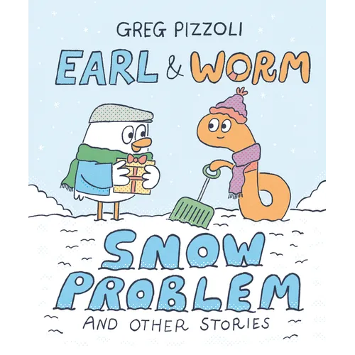 Earl & Worm #3: Snow Problem and Other Stories - Hardcover