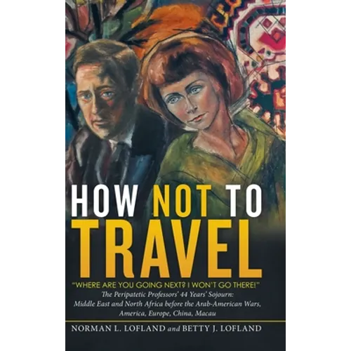 How Not to Travel: 