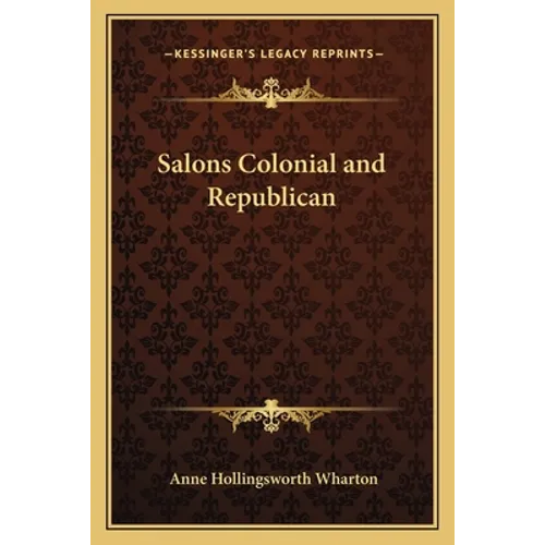 Salons Colonial and Republican - Paperback