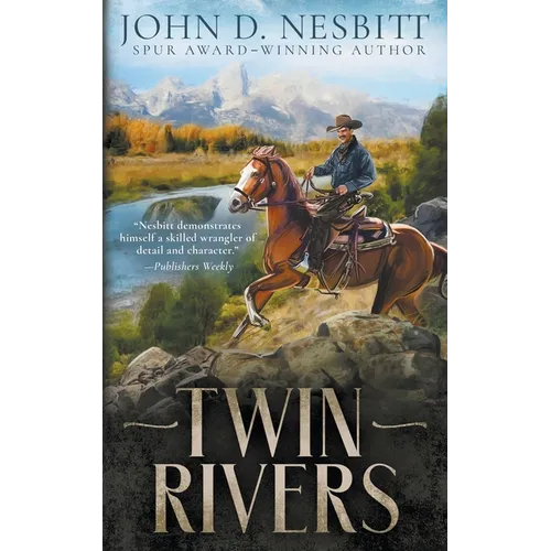 Twin Rivers: A Classic Western Adventure - Paperback