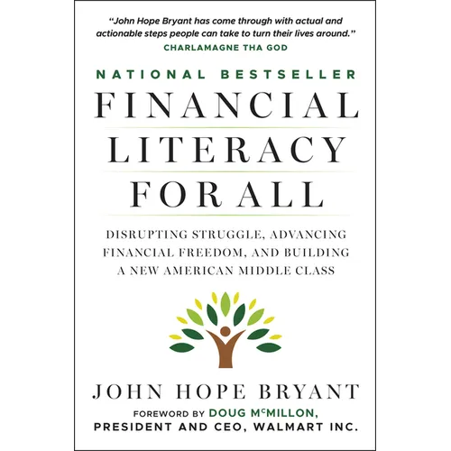 Financial Literacy for All: Disrupting Struggle, Advancing Financial Freedom, and Building a New American Middle Class