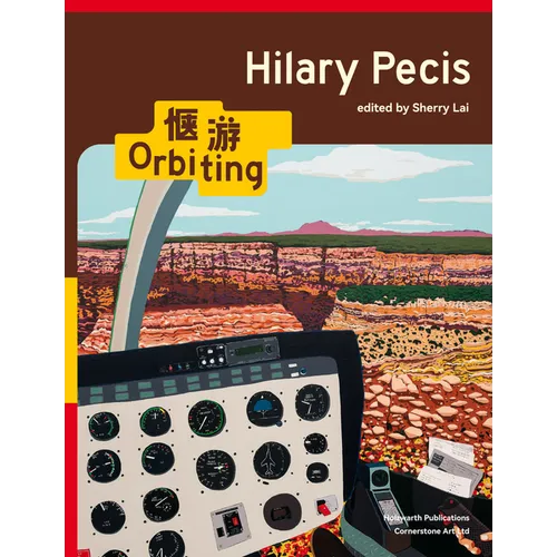 Hilary Pecis: Orbiting - Hardcover