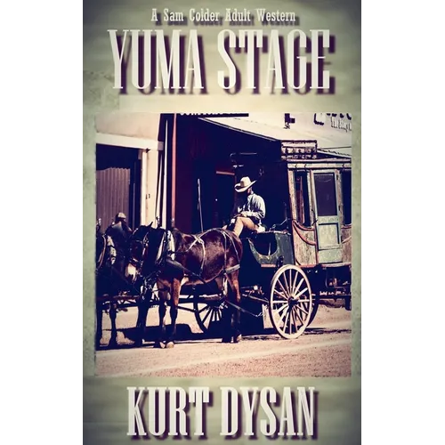 Yuma Stage - Paperback