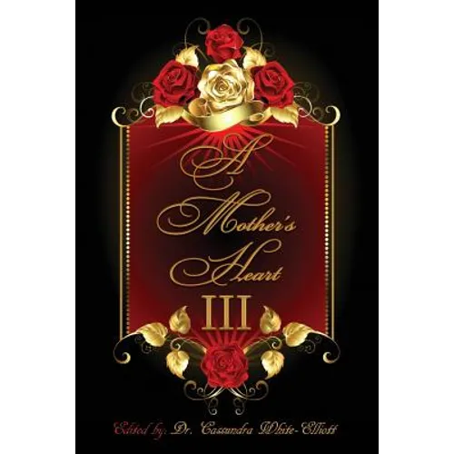 A Mother's Heart III - Paperback