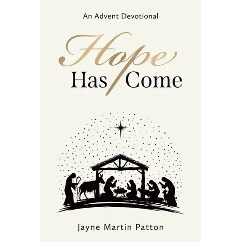Hope Has Come: An Advent Devotional - Paperback