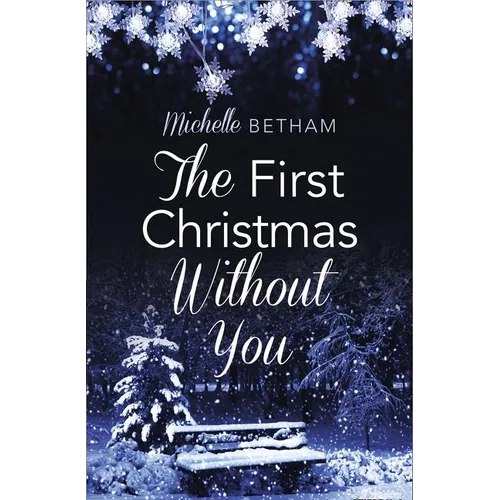 The First Christmas Without You - Paperback