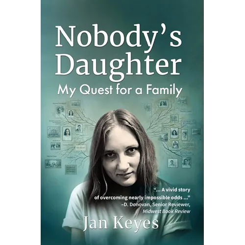 Nobody's Daughter: My Quest for a Family - Paperback