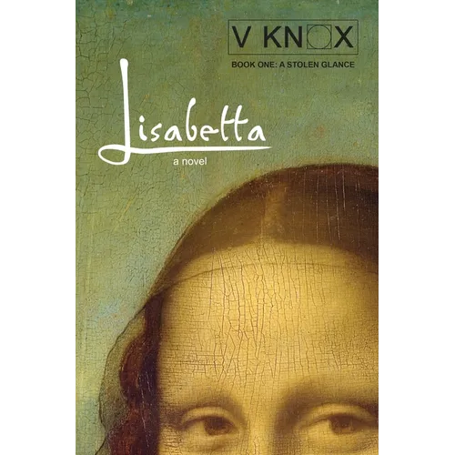 Lisabetta: A Stolen Glance - Paperback