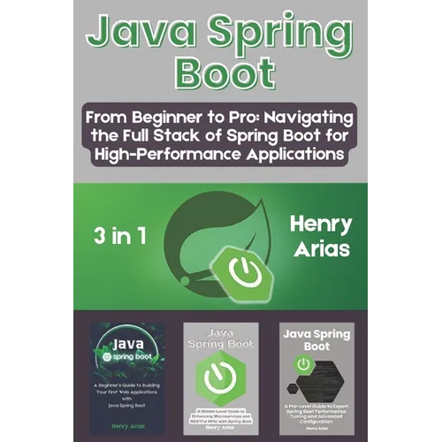 Java Spring Boot: 3 in 1 - 