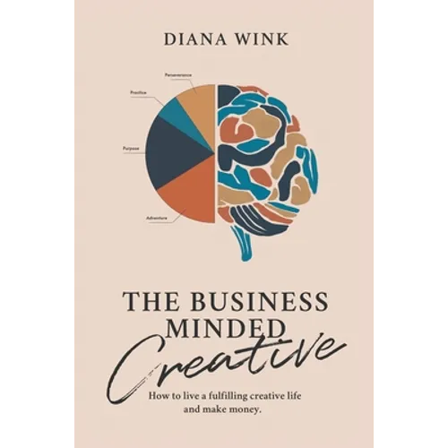 The Business-Minded Creative - Paperback