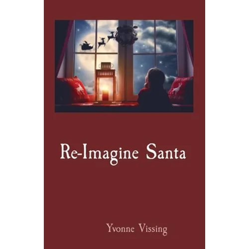 Re-Imagine Santa - Paperback