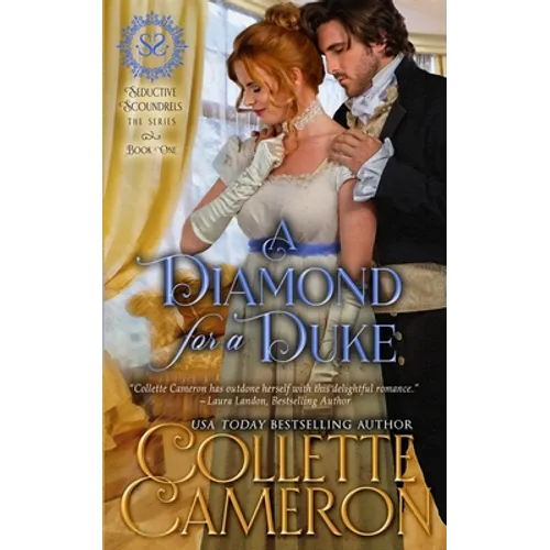 A Diamond for a Duke: A Sensual Marriage of Convenience Regency Historical Romance Adventure - Paperback