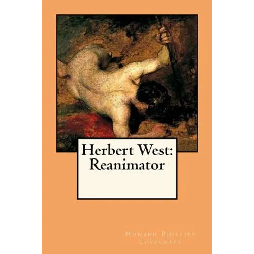 Herbert West: Reanimator - Paperback