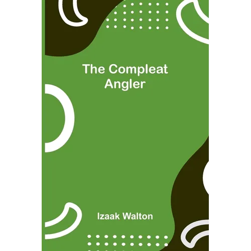 The Compleat Angler - Paperback
