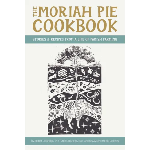The Moriah Pie Cookbook - Hardcover